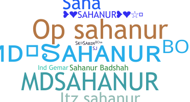 Smeknamn - Sahanur