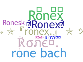 Smeknamn - Ronex