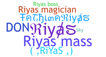 Smeknamn - Riyas