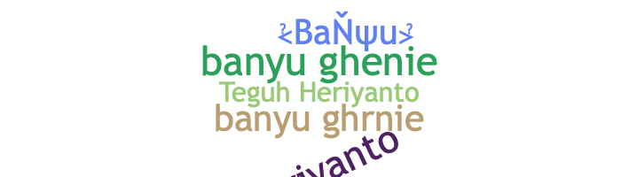 Smeknamn - Banyu