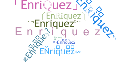 Smeknamn - Enriquez