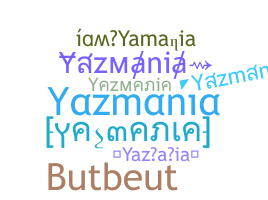 Smeknamn - Yazmania