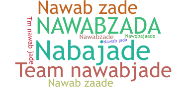 Smeknamn - nawabzaade