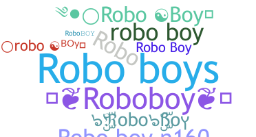 Smeknamn - RoboBoy