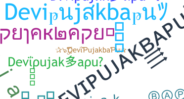 Smeknamn - Devipujakbapu
