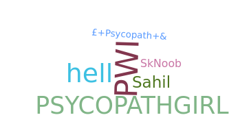 Smeknamn - Psycopath