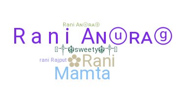 Smeknamn - Rani
