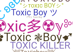 Smeknamn - toxicboy