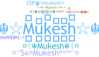 Smeknamn - Mukesh