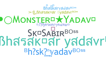 Smeknamn - Bhaskaryadav