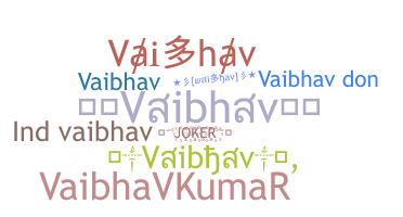 Smeknamn - Vaibha