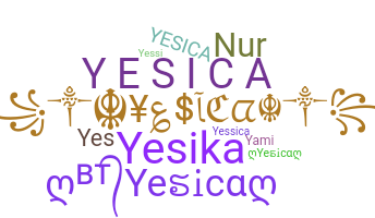 Smeknamn - Yesica
