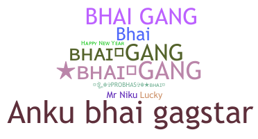 Smeknamn - Bhaigang