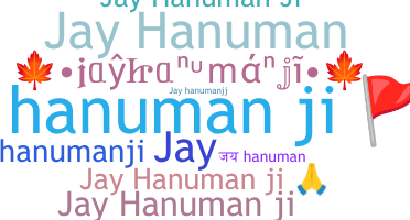 Smeknamn - Jayhanumanji