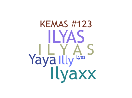 Smeknamn - Ilyas