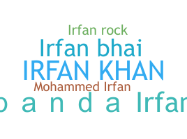 Smeknamn - IrfanKhan