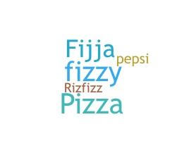 Smeknamn - Fizza