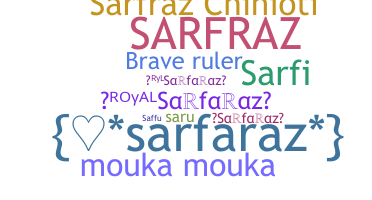 Smeknamn - Sarfaraz