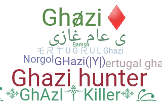 Smeknamn - Ghazi