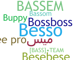 Smeknamn - Bassem