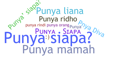 Smeknamn - Punyasiapa