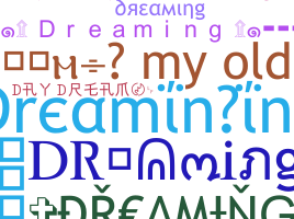 Smeknamn - Dreaminging