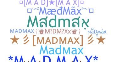 Smeknamn - Madmax