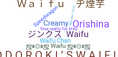 Smeknamn - Waifu