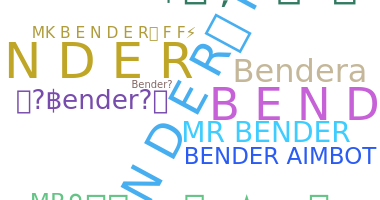 Smeknamn - Bender