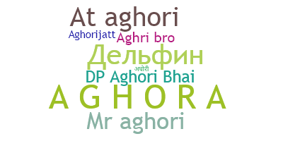 Smeknamn - Aghor