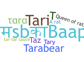 Smeknamn - Tara