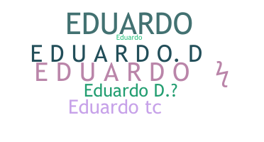 Smeknamn - EduardoD