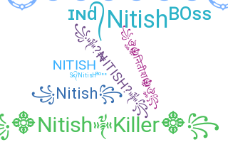 Smeknamn - Nitish