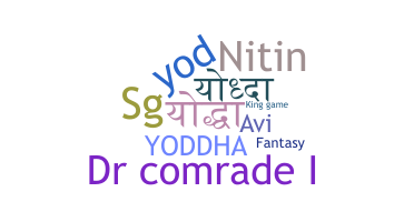 Smeknamn - Yoddha