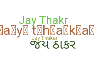 Smeknamn - Jaythakar