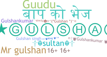 Smeknamn - Gulshan
