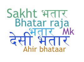 Smeknamn - Bhatar
