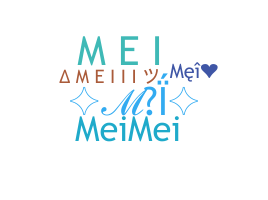 Smeknamn - Mei