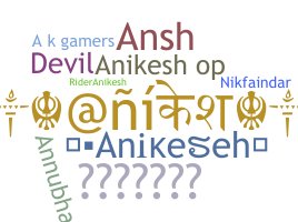 Smeknamn - anikesh