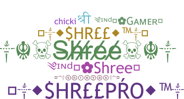 Smeknamn - Shree