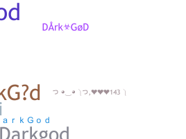 Smeknamn - DarkGod