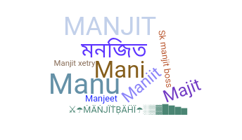 Smeknamn - Manjit