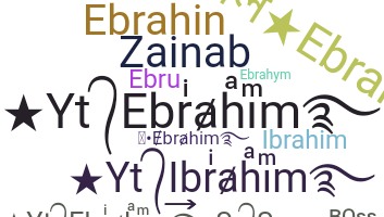 Smeknamn - Ebrahim