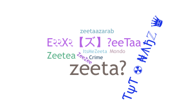Smeknamn - Zeeta