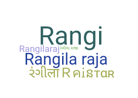 Smeknamn - RangilaRaja