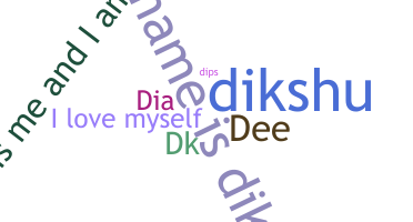 Smeknamn - Diksha