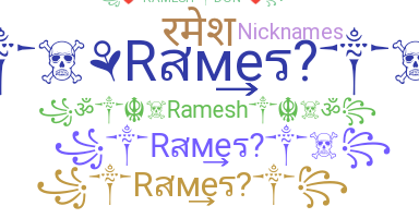 Smeknamn - Ramesh