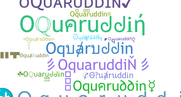 Smeknamn - Oquaruddin