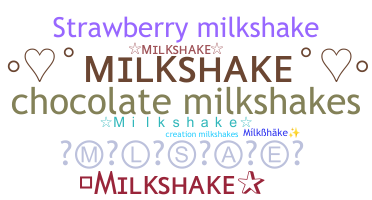 Smeknamn - Milkshake