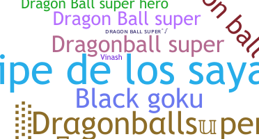 Smeknamn - Dragonballsuper